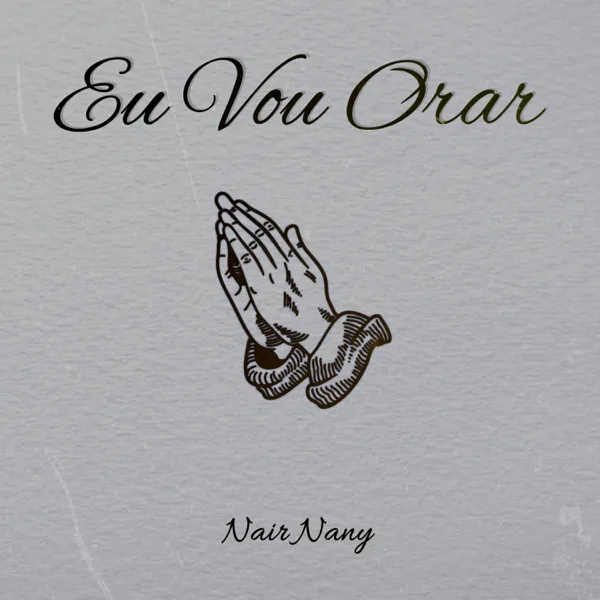 Cover art for Eu Vou Orar — Nair Nany