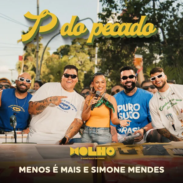 Cover art for P do Pecado (Ao Vivo) — Grupo Menos É Mais & Simone Mendes